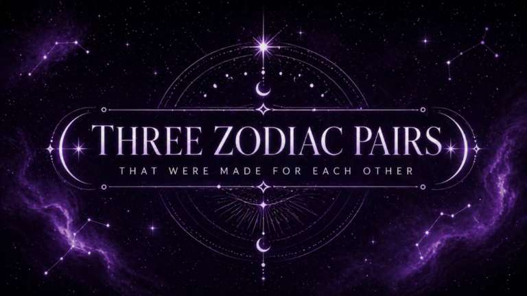 3 Zodiac Pairs That Were Made for each other